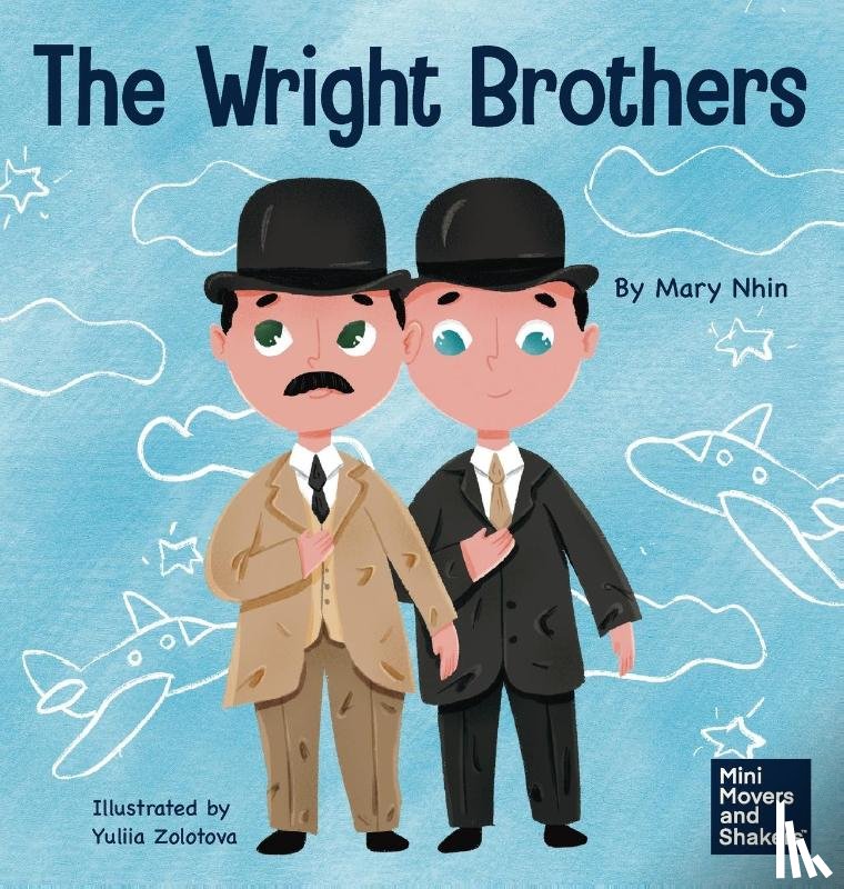 Mary Nhin, Yuliia Zolotova - The Wright Brothers