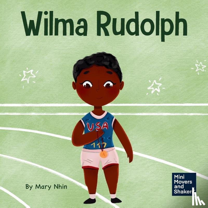 Nhin, Mary - Wilma Rudolph