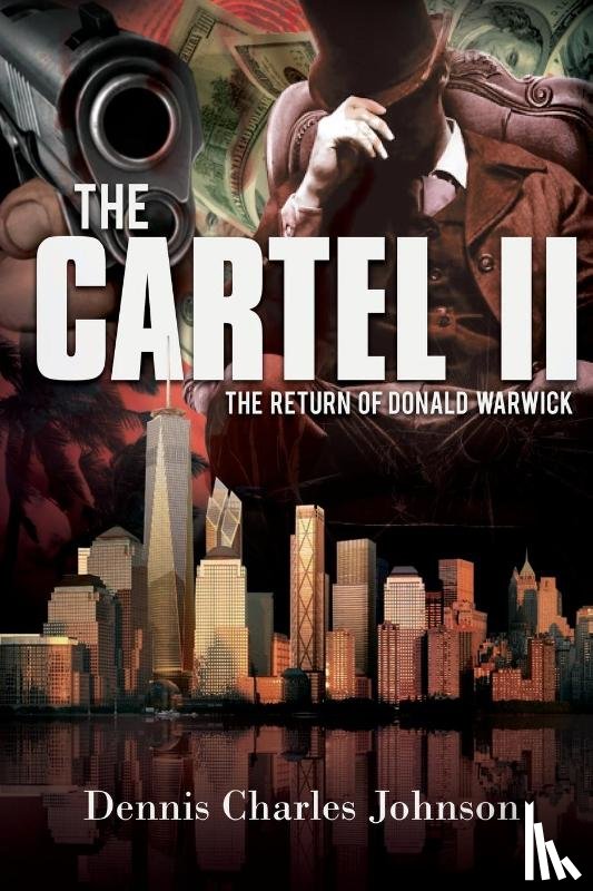 Johnson, Dennis Charles - The Cartel II