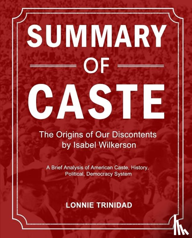 Trinidad, Lonnie - Summary of Caste