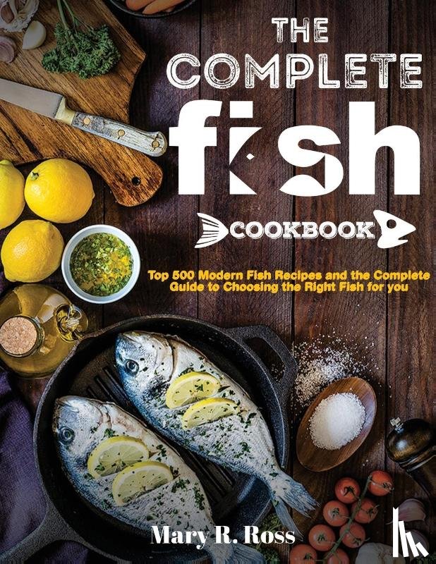 Ross, Mary R - The Complete Fish Cookbook