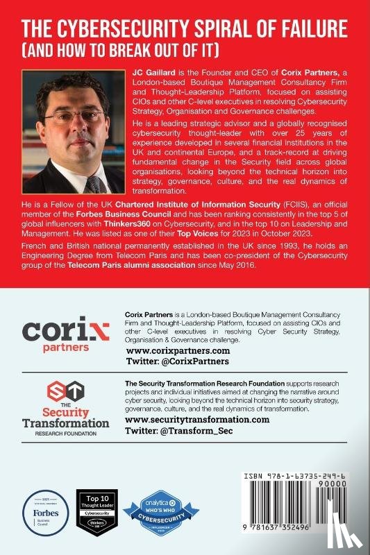 Gaillard, Jean-Christophe - The Cybersecurity Spiral of Failure (and How to Break Out of It)