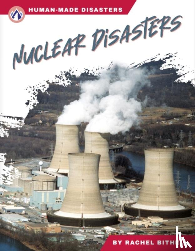 Bithell, Rachel - Nuclear Disasters