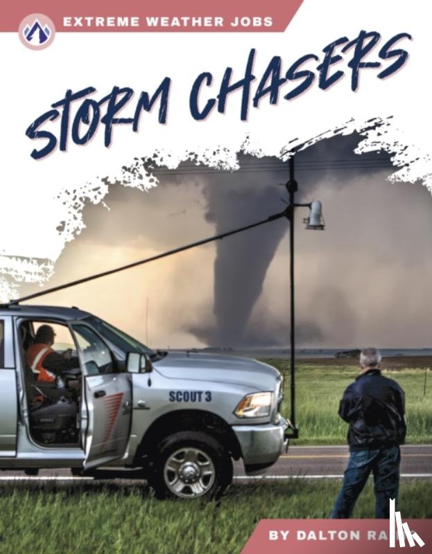 Rains, Dalton - Storm Chasers