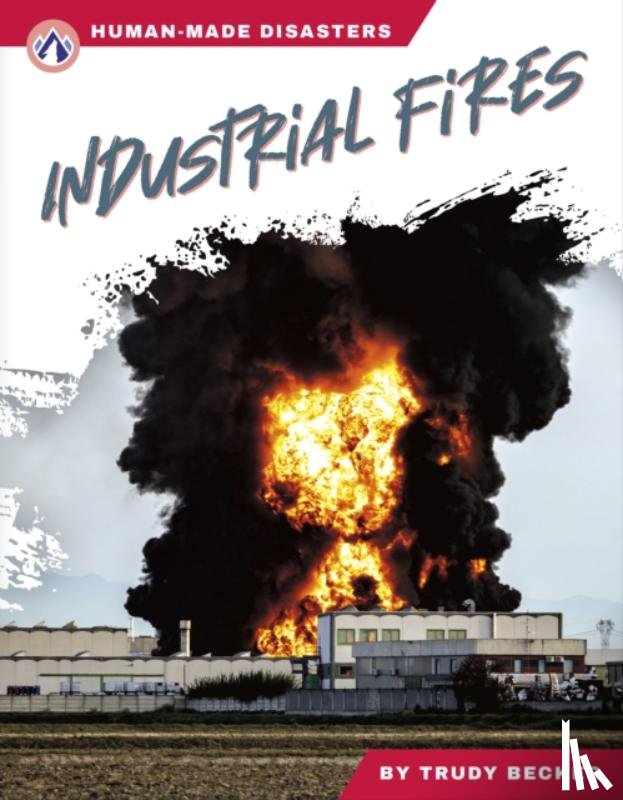 Becker, Trudy - Industrial Fires