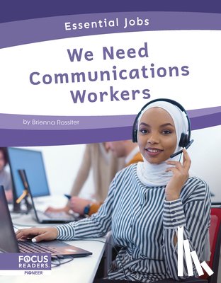 Rossiter, Brienna - We Need Communications Workers