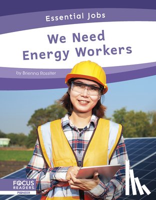 Rossiter, Brienna - We Need Energy Workers