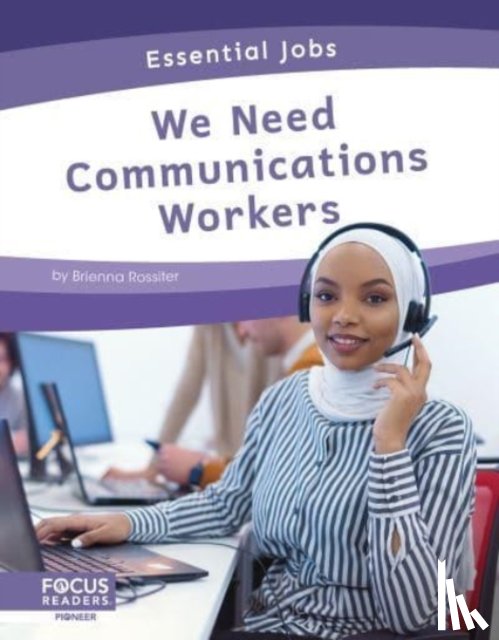 Rossiter, Brienna - We Need Communications Workers