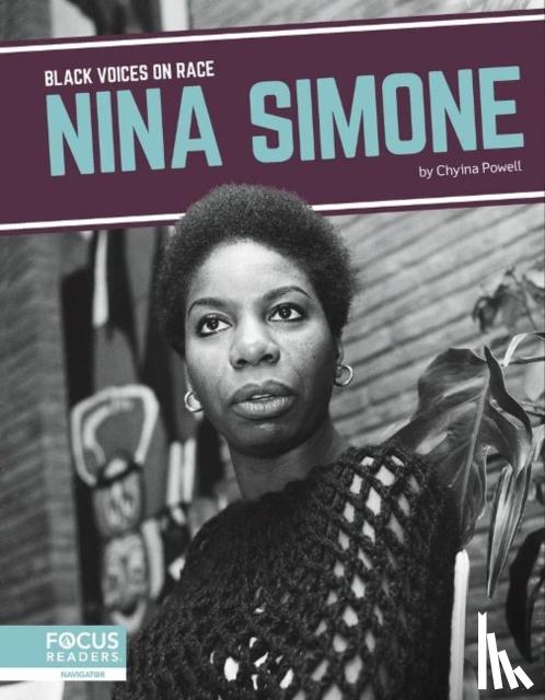 Powell, Chyina - Black Voices on Race: Nina Simone