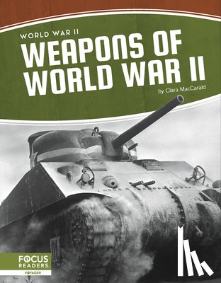 MacCarald, Clara - Weapons of World War II