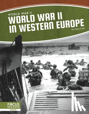 Gale, Ryan - World War II in Western Europe
