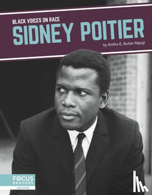 Butler-Ngugi, Anitra E. - Black Voices on Race: Sidney Poitier