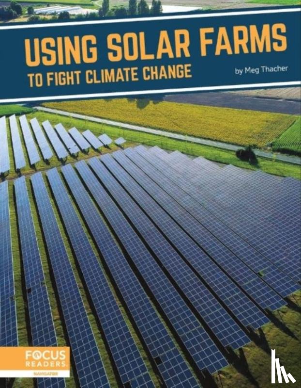 Thacher, Meg - Using Solar Farms to Fight Climate Change