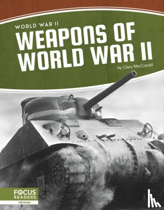 MacCarald, Clara - Weapons of World War II