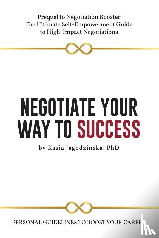 Jagodzinska, Kaisa - Negotiate Your Way to Success