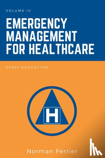 Ferrier, Norman - Emergency Management for Healthcare