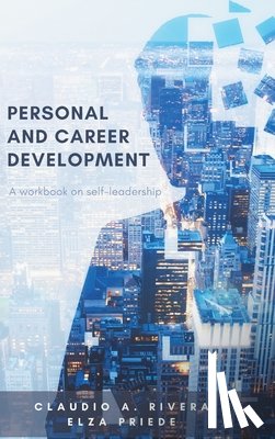 Rivera, Claudio A., Priede, Elza - Personal and Career Development