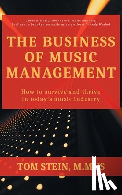 Stein, Tom - Business of Music Management