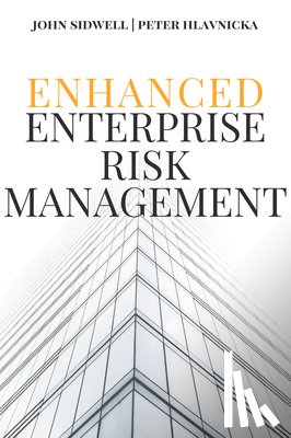 Sidwell, John, Hlavnicka, Peter - Enhanced Enterprise Risk Management