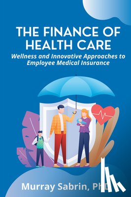 Sabrin, Murray - The Finance of Health Care