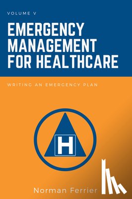 Ferrier, Norman - Emergency Management for Healthcare