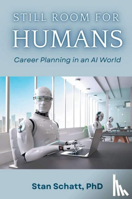 Schatt, Stan - Still Room for Humans