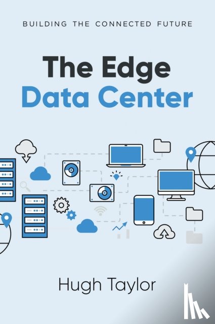 Taylor, Hugh - The Edge Data Center