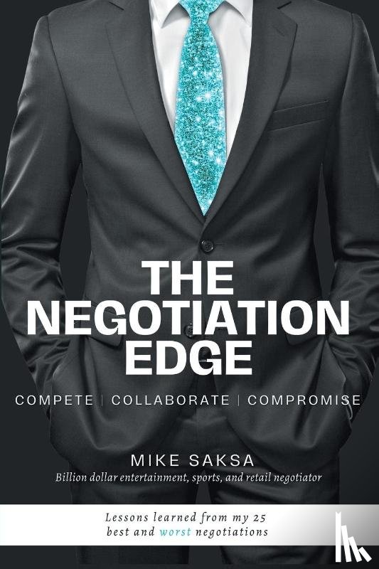 Saksa, Michael - The Negotiation Edge