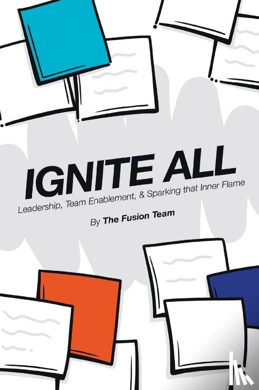 The Fusion Team - Ignite All