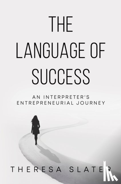 Slater, Theresa - The Language of Success