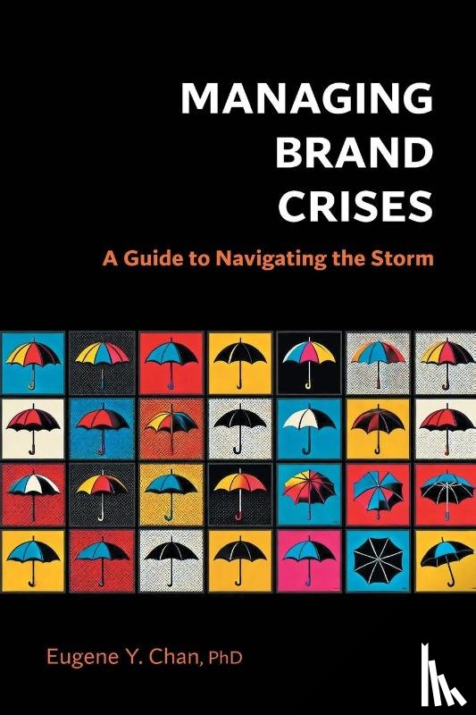 Chan, Eugene Y. - Managing Brand Crises