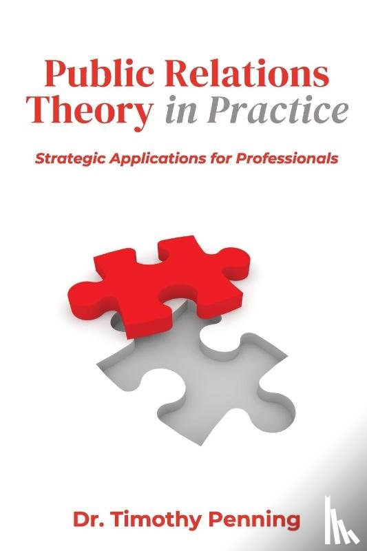 Penning, Timothy - Public Relations Theory in Practice