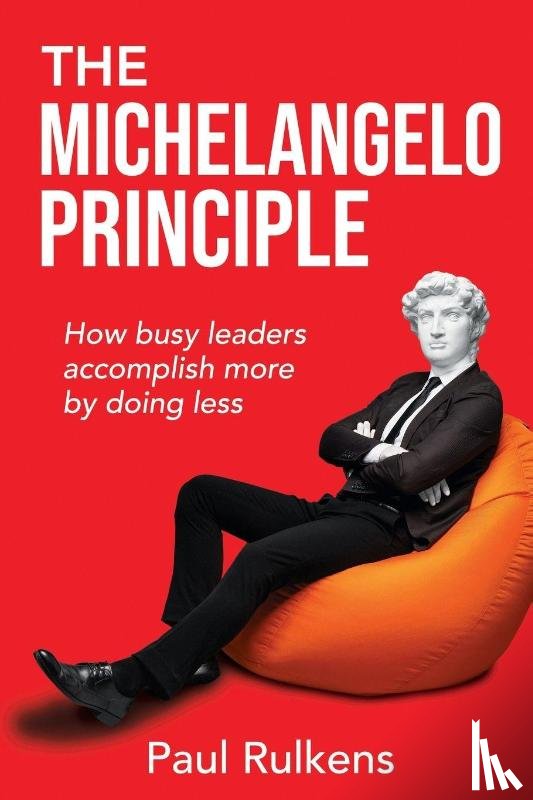 Rulkens, Paul - The Michelangelo Principle