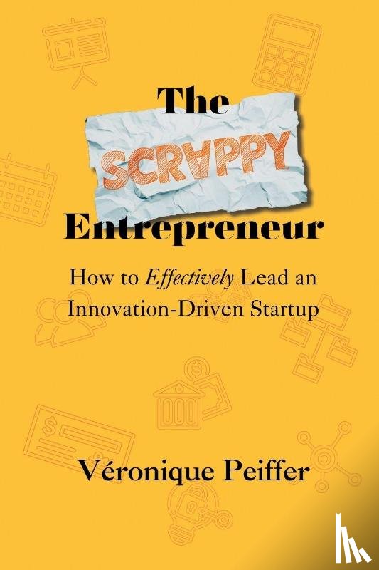 Peiffer, Veronique - The Scrappy Entrepreneur