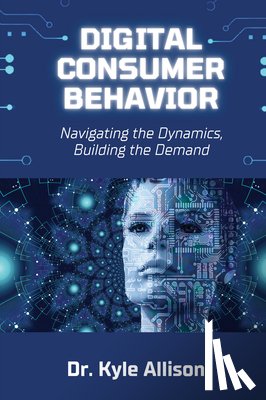 Allison, Kyle - Digital Consumer Behavior