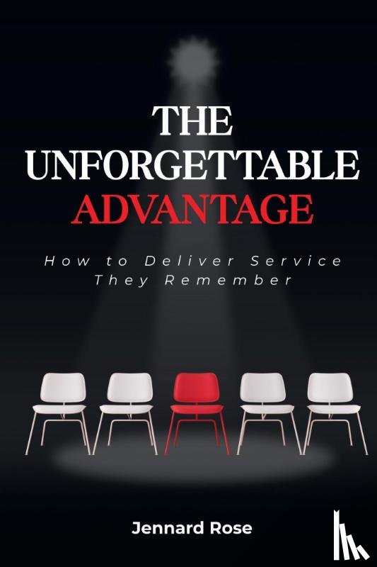 Rose, Jennard - The Unforgettable Advantage