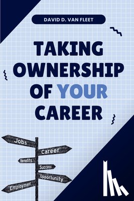 Van Fleet, David D. - Taking Ownership of Your Career