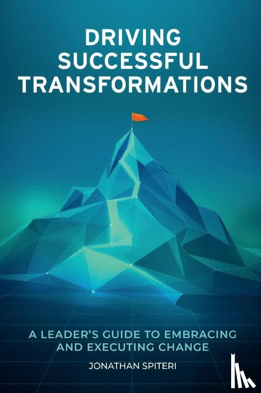 Spiteri, Jonathan - Driving Successful Transformations