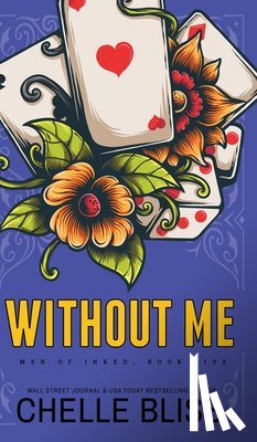 Bliss, Chelle - Without Me