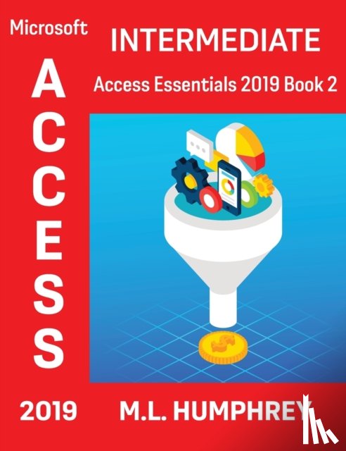 Humphrey, M L - Access 2019 Intermediate