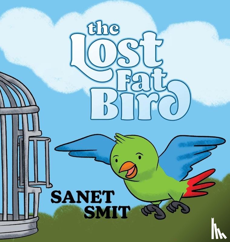 Smit, Sanet - The Lost Fat Bird