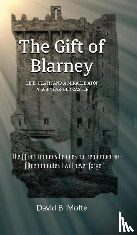 Motte, David B. - The Gift of Blarney