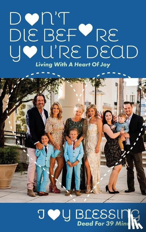 Blessing, Joy - DON'T DIE before YOU'RE DEAD