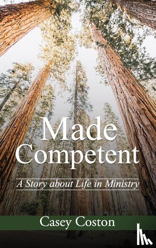 Coston, Casey - Coston, C: Made Competent