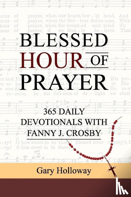 Holloway, Gary - BLESSED HOUR OF PRAYER