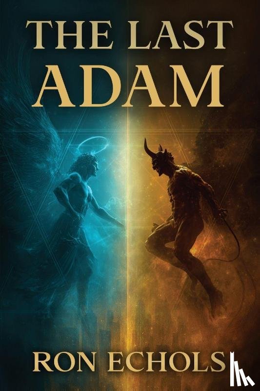 Echols, Ron - The Last Adam