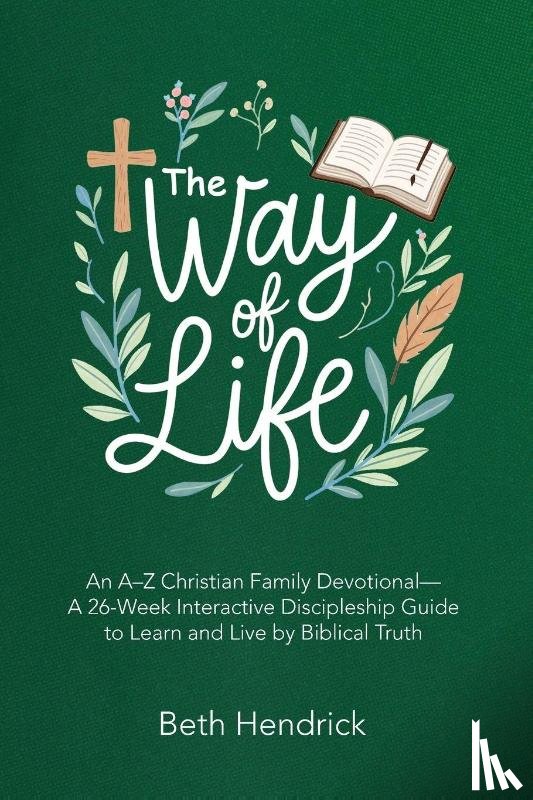 Hendrick, Beth - The Way of Life