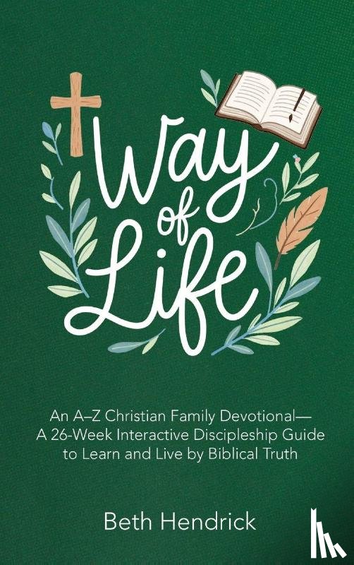 Hendrick, Beth - The Way of Life
