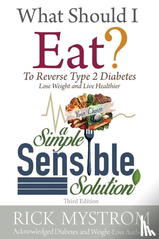 Mystrom, Rick - What Should I Eat