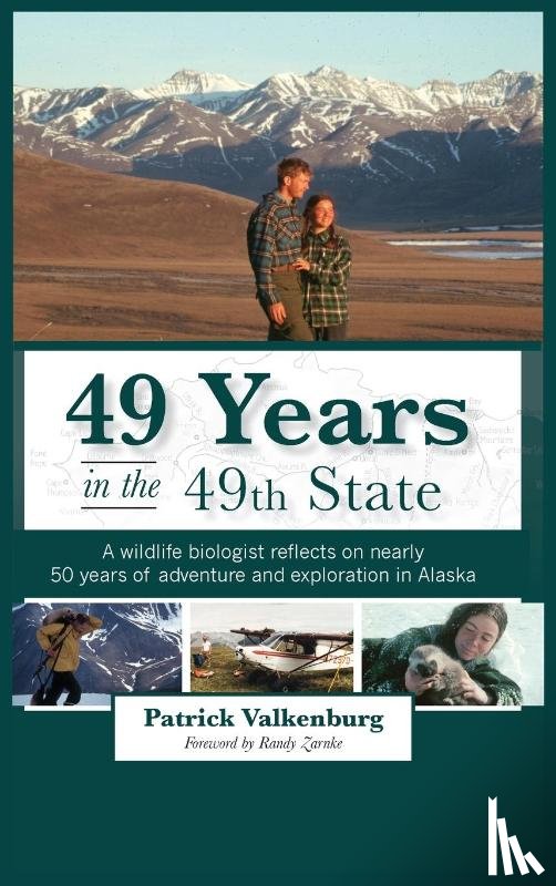 Valkenburg, Patrick - 49 Years in the 49th State